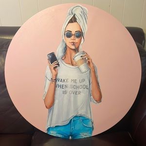 Wall Hanging 27” Round “Wake Me Up When School Is Over” Graphic Art